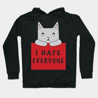 Cat Hates Everyone {Red Sign) Hoodie